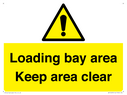loading-bay-area-keep-area-clear-sign~